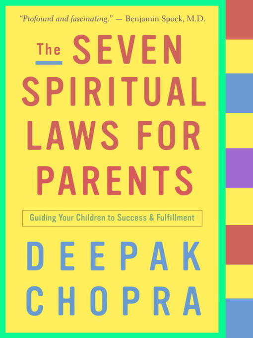 Title details for The Seven Spiritual Laws for Parents by Deepak Chopra, M.D. - Available